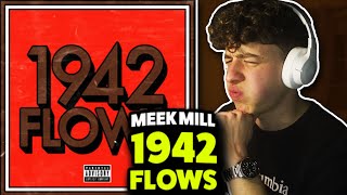 Meek Mill - 1942 Flows Reaction First Time Hearing