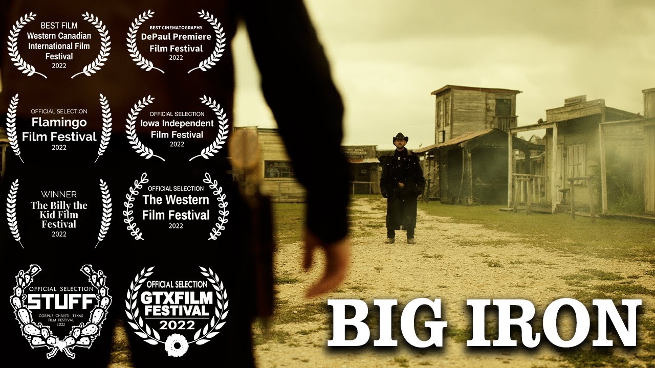 BIG IRON  Marty Robbins  Award Winning Short Film