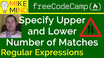 25 Specify Upper and Lower Number of Matches - Regular Expressions - freeCodeCamp