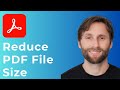 Reduce PDF Size with Adobe Acrobat Pro 📄