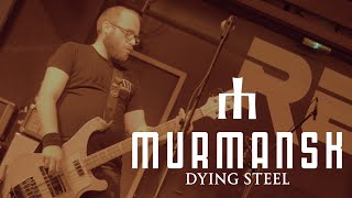 Murmansk • "Dying Steel" l Live Red Club 2022