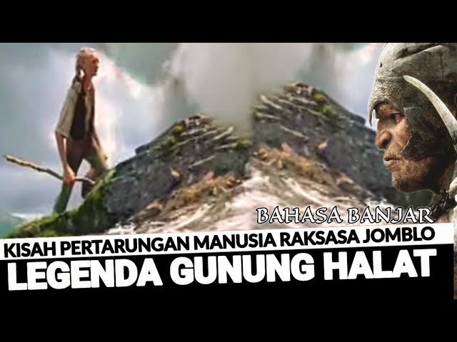 Pertarungan 2 Raksasa | Legenda Gunung Halat Kalimantan | Kisah Bahasa Banjar class=