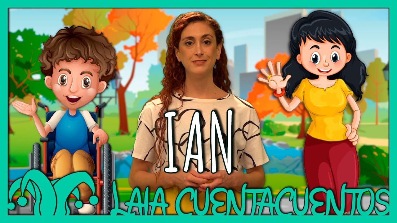 IAN (cuento sobre la inclusión) - YouTube
