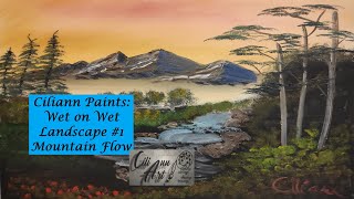 Wet on Wet Landscape Painting Tutorial | #1 Mountain Flow | Bob Ross Style