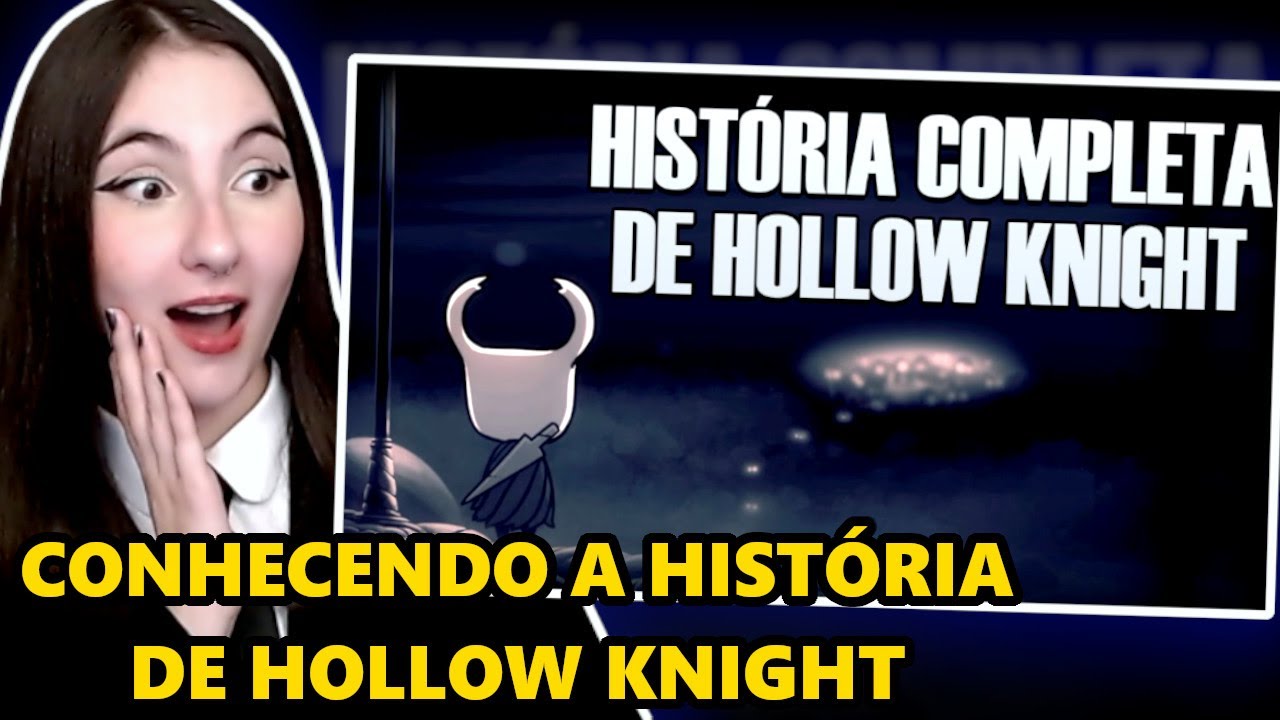 CONHECENDO A História COMPLETA de Hollow Knight