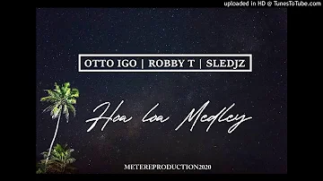 Otto Igo ft Robby T & SledjZ- Hoa Loa Medley (2020)