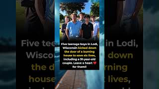 Teen Heroes Ran Toward a House Fire 🔥