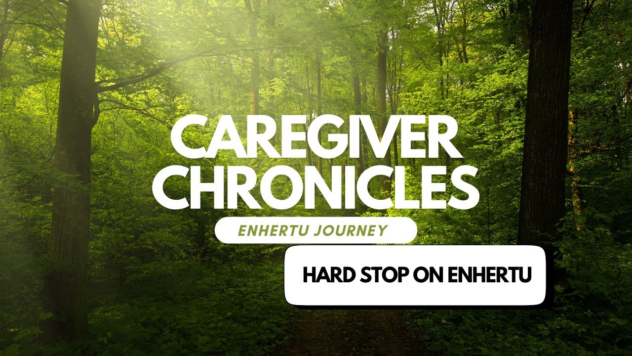 Hard Stop On Enhertu