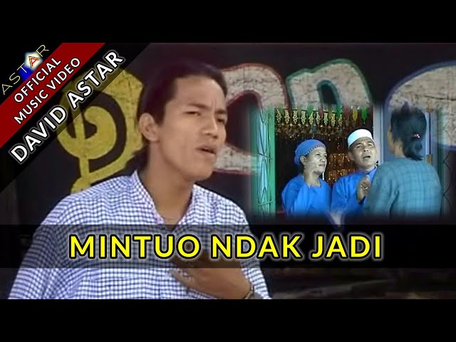 MINTUO NDAK JADI - DAVID ASTAR ( Official Music Video ) class=
