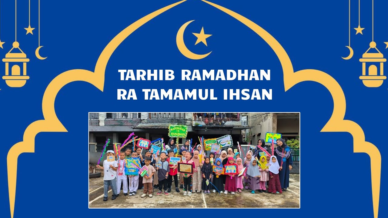 TARHIB RAMADHAN 2026 - RA TAMAMUL IHSAN