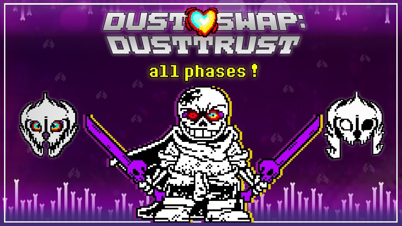 Dustswap: Dusttrust ] ( Phase 1-3 ) - TurboWarp