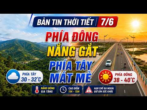 Phía Đông nắng gắt, phía Tây mát mẻ | BẢN TIN THỜI TIẾT  | QNgTV