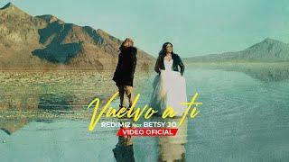 Redimi2  VUELVO A TI (Video Oficial ) ft. Betsy Jo