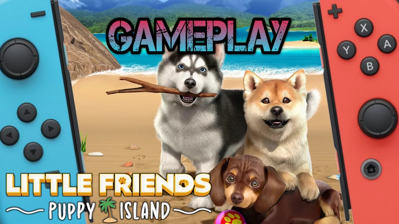 Little Friends: Puppy Island  Nintendo Switch Gameplay 