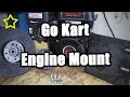 Go Kart Engine Mount: How to Install