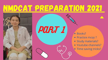 HOW TO PREPARE FOR NMDCAT 2021 || MDCAT EXAM || MDCAT PREPARATION TIPS AND TRICKS || BAREERAH NOOR