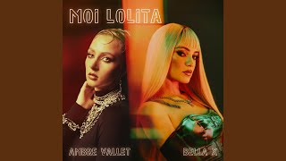 Moi Lolita - BELLA X, Ambre Vallet