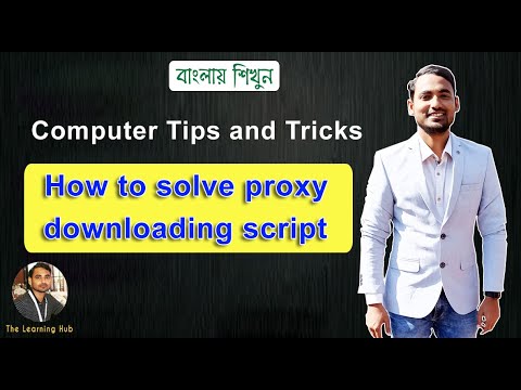 How to solve proxy downloading script - YouTube