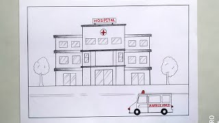 HOW TO DRAW A HOSPITAL EASY STEP BY STEP || HOSPITAL DRAWING
