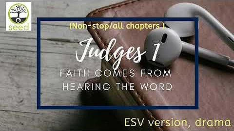 Judges 1 | ESV | dramatized audio