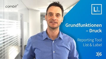 Druck – List & Label Grundfunktionen – Folge 3/6
