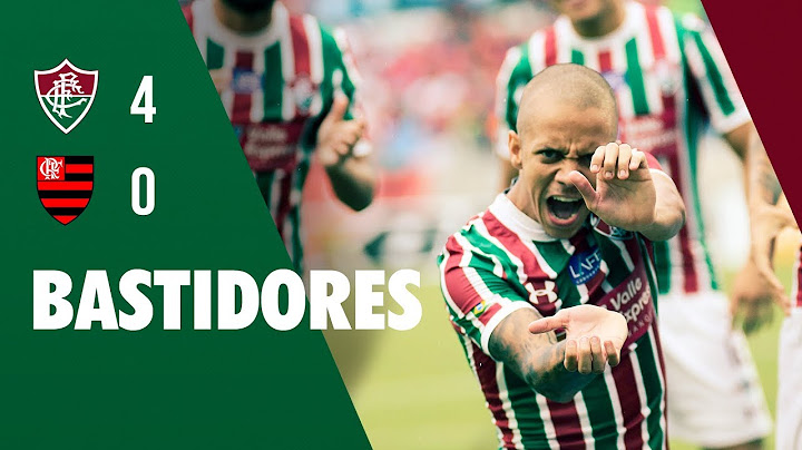 FluTV - Bastidores - Fluminense 4 x 0 Flamengo - Campeonato Carioca