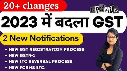 New changes in GST in 2023, GST amendments 2023, GST changes from January 2023, #GST2023