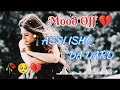 ASSI ISHQ DA DARD | Mood off 💔 | Breakup Feeling Song 🥺💔 | Mashup song | Heart Broken song 🥀🥺😭