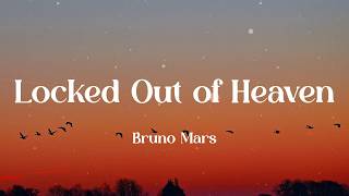 Download lagu Bruno Mars - Locked Out of Heaven (Lyrics)