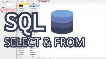 Requêtes SQL : SELECT & FROM - Explications & Exemples - Bases de données