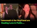 Tamannaah &amp; Her Boyfriend are Heading Love in Public