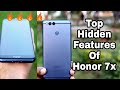 Top hidden/unique features of Honor 7x in hindi | Huawei honor 7x hidden features