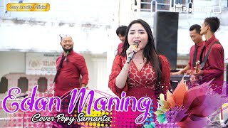 EDAN MANING COVER POPY SAMANTA NMS SHOW DUKUH 24 Juli 2022