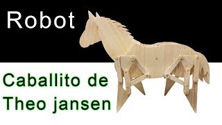 Robot Caballito con el Mecanismo de Theo Jansen | Caballito Theo jansen