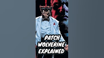 Patch Wolverine Explained!!! #youtubeshorts