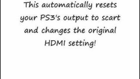 PS3 HDMI to Scart output PROBLEM SOLVED
