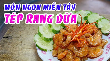 TÉP RANG NƯỚC CỐT DỪA | Anh 9 Miền Tây | Shrimp simmered in coconut milk