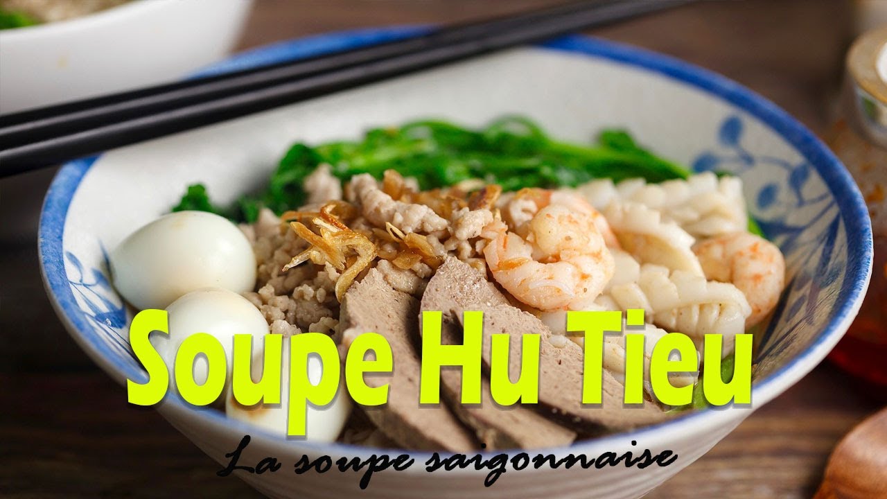 Hu Tieu, la soupe saïgonnaise