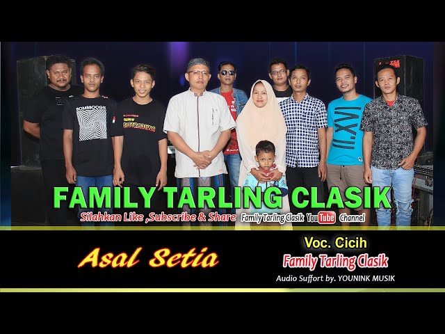 ASAL SETIA Aas Rolani ~ TARLING TENGDUNG CIREBONAN Cover Family Tarling Clasik Voc. Mimi CICIH class=