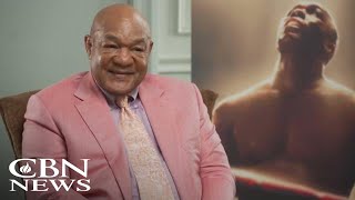 George Foreman Recalls Incredible Conversion: 'Jesus Christ Is Coming Alive in Me!'