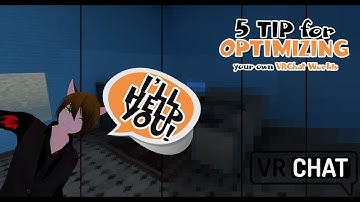 How to optimize your VRChat World ? VRChat World Making Tutorial #9