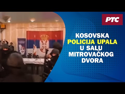 Upad kosovske policije u salu Mitrovačkog dvora