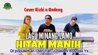 Lagu Minang Lamo - ' HITAM MANIH '- Cover Keyboard