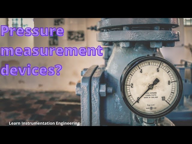 Pressure measuring devices