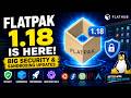 Flatpak 1.18 Officially Released! 🚀 Major Linux App Sandboxing &amp; Distribution Improvements Explained