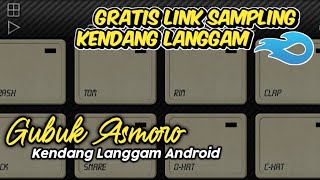 GUBUK ASMORO - COVER KENDANG LANGGAM ANDROID || DRUM MACHINE MOD KENDANG LANGGAM