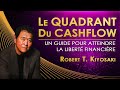 Le Quadrant du Cashflow. Robert Kiyosaki. Livre audio