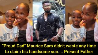 "Proud Dad" Maurice Sam didn't waste any time to claim his handsome son.... Present Father screenshot 2