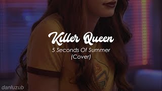 5 Seconds Of Summer // Killer Queen ; español ((3D audio))☆彡