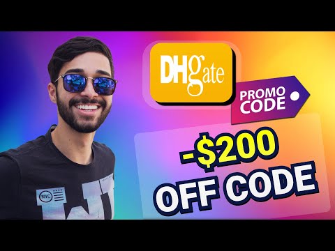 DHgate Discount Code: Save $200 Now! | WORKING DHgate Promo Codes 2024